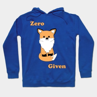 Zero Fox Given Hoodie